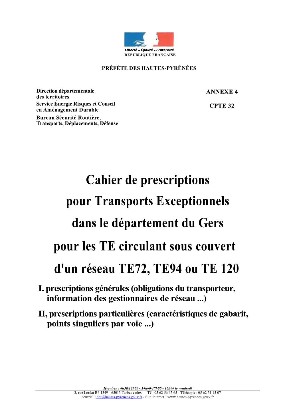 Cahier De Prescriptions Pour Transports Exceptionnels Dans Le Département Du Gers Pour Les TE Circulant Sous Couvert D'un Réseau TE72, TE94 Ou TE 120 I
