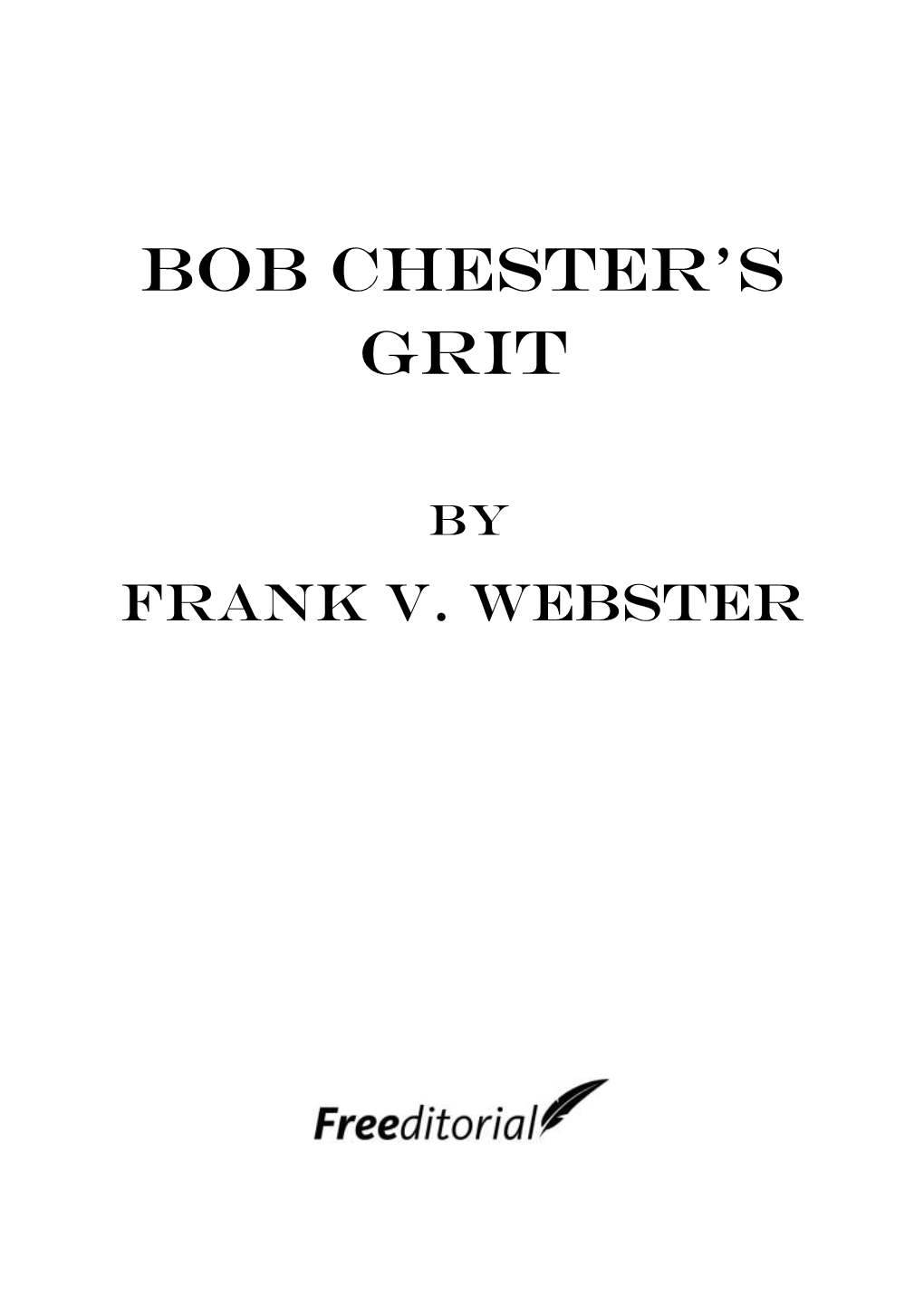 Bob Chester's Grit