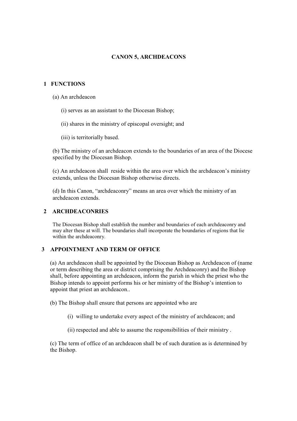 CANON 5, ARCHDEACONS 1 FUNCTIONS (A) an Archdeacon (I