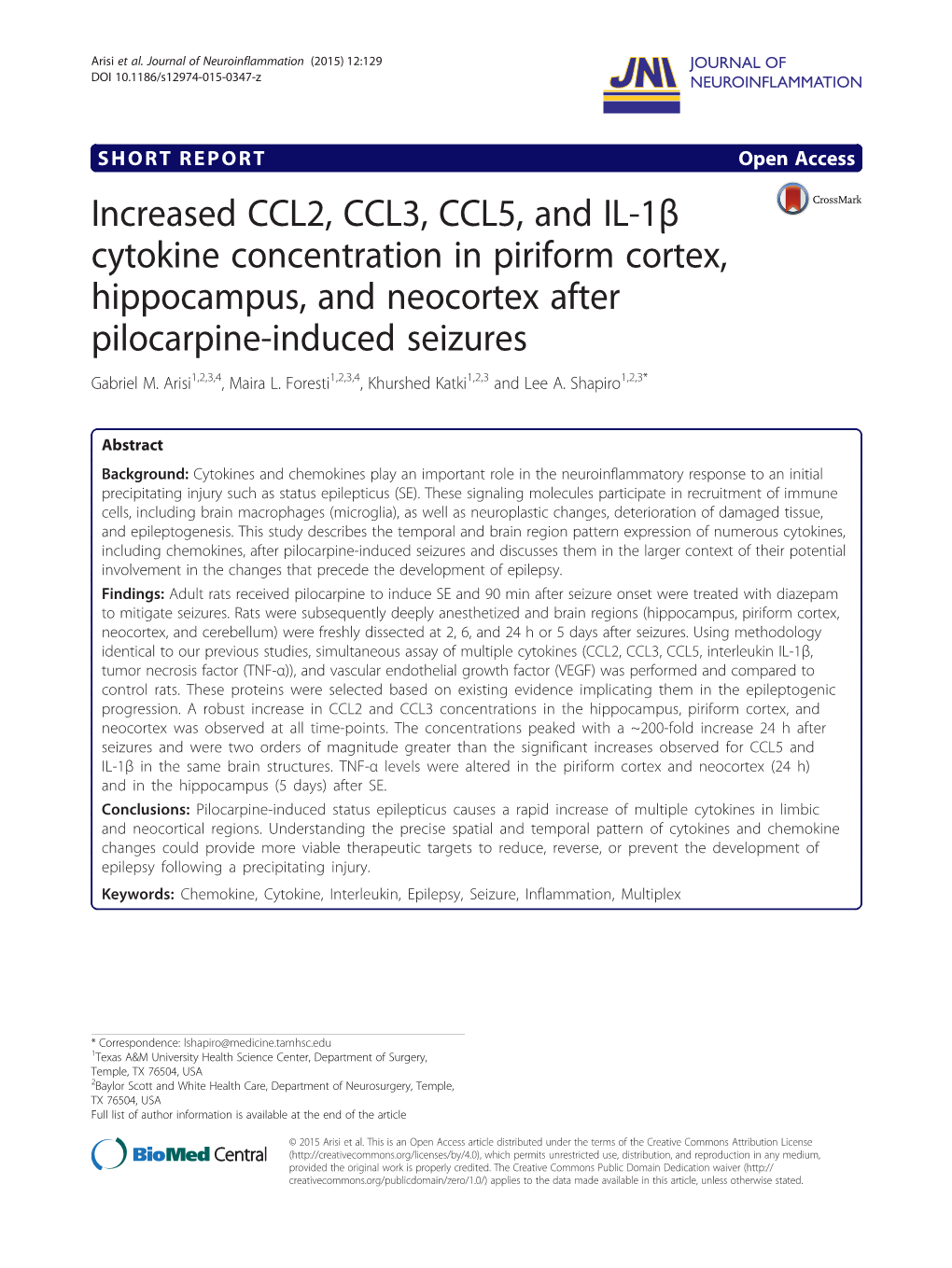 Increased CCL2, CCL3, CCL5, and IL-1Β Cytokine Concentration in Piriform Cortex, Hippocampus, and Neocortex After Pilocarpine-Induced Seizures Gabriel M