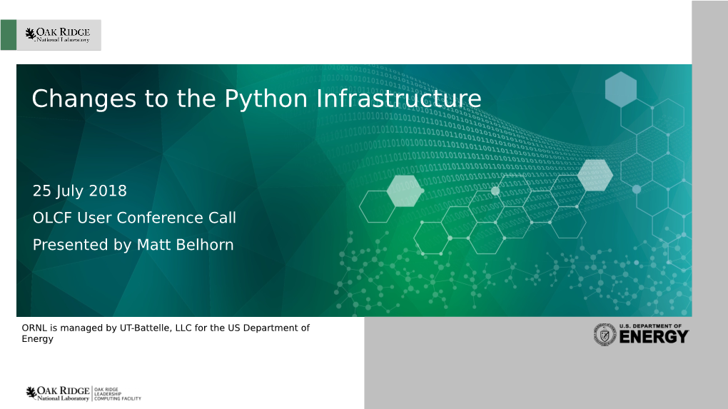 Changes to the Python Infrastructure