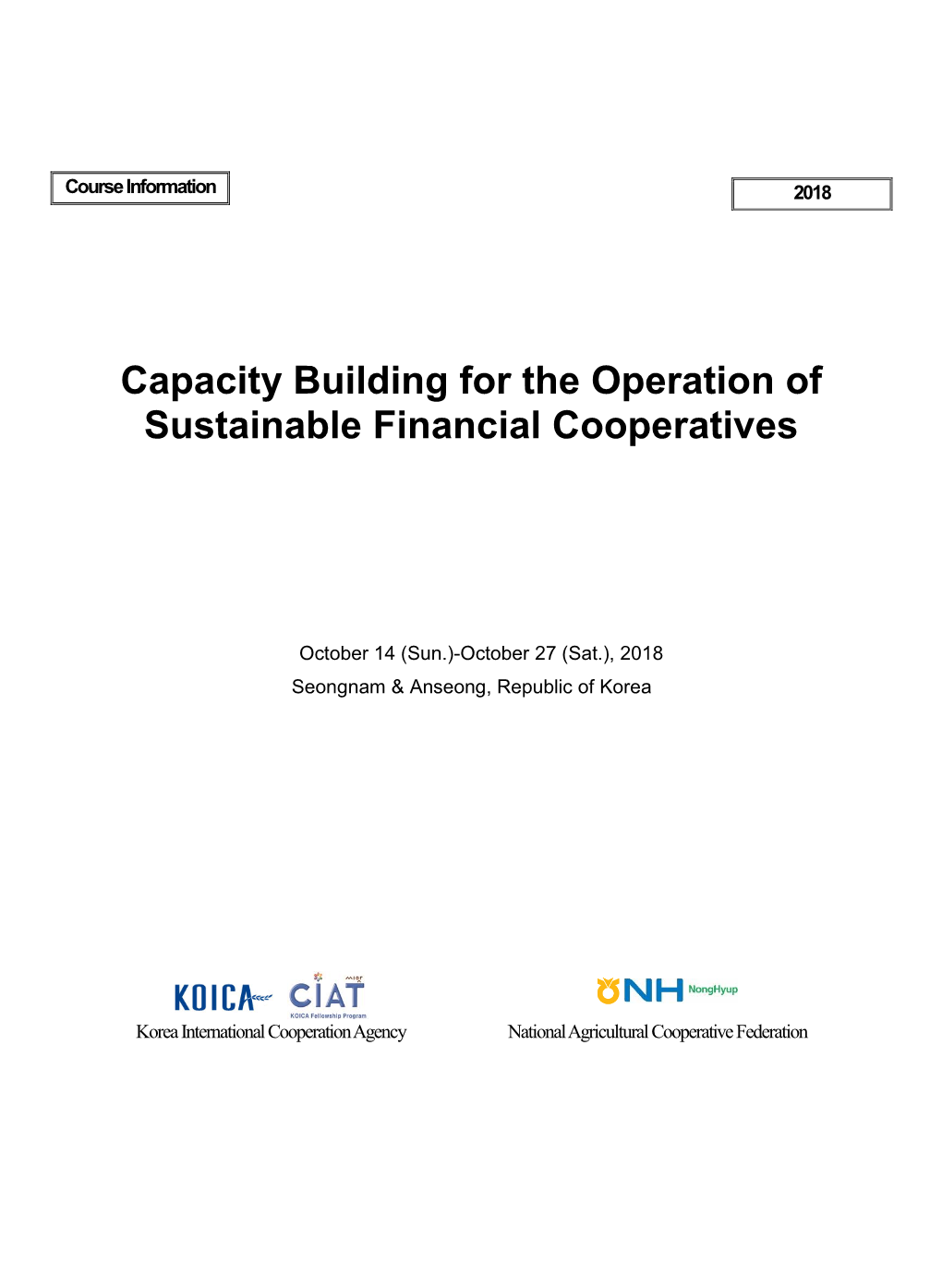 Capacity Building for the Operation of Sustainable Financial Cooperatives