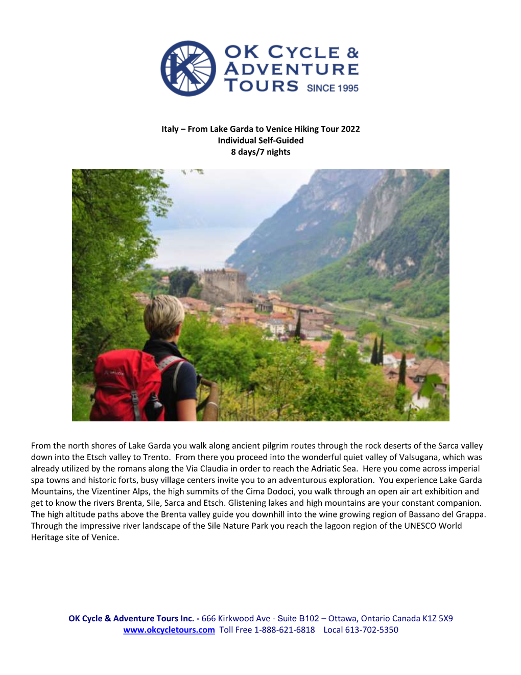 Italy – from Lake Garda to Venice Hiking Tour 2022 Individual Self-Guided 8 Days/7 Nights