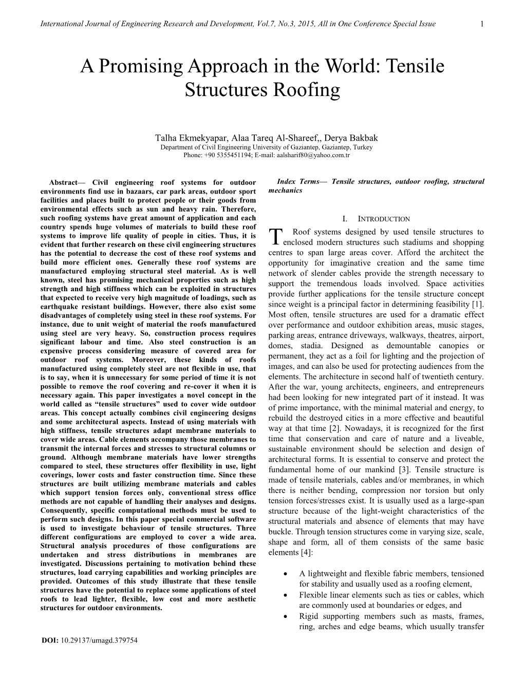 A Promising Approach in the World: Tensile Structures Roofing