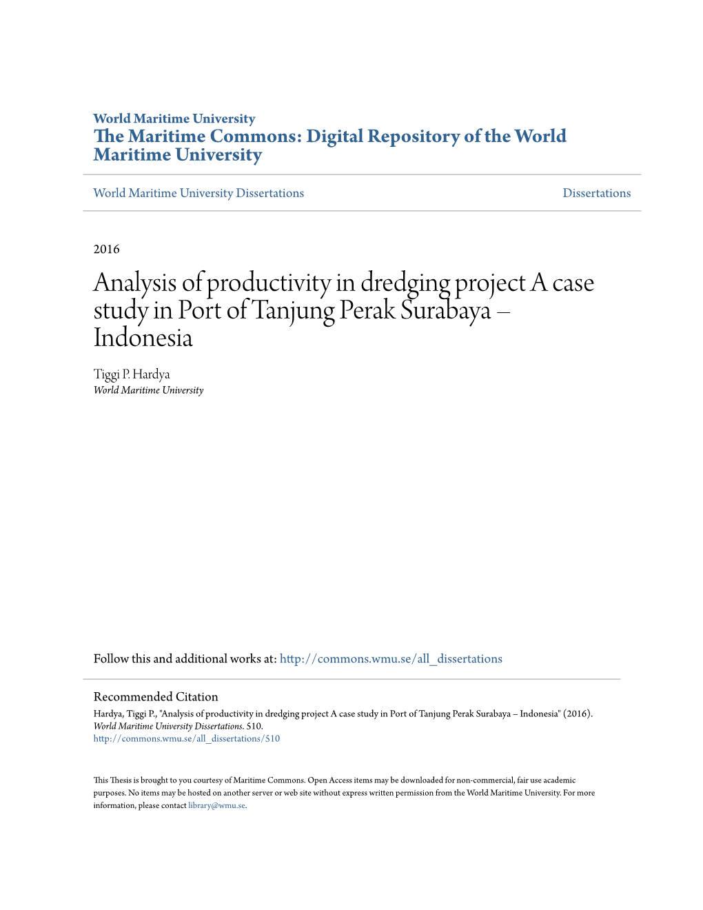 Analysis of Productivity in Dredging Project a Case Study in Port of Tanjung Perak Surabaya – Indonesia Tiggi P