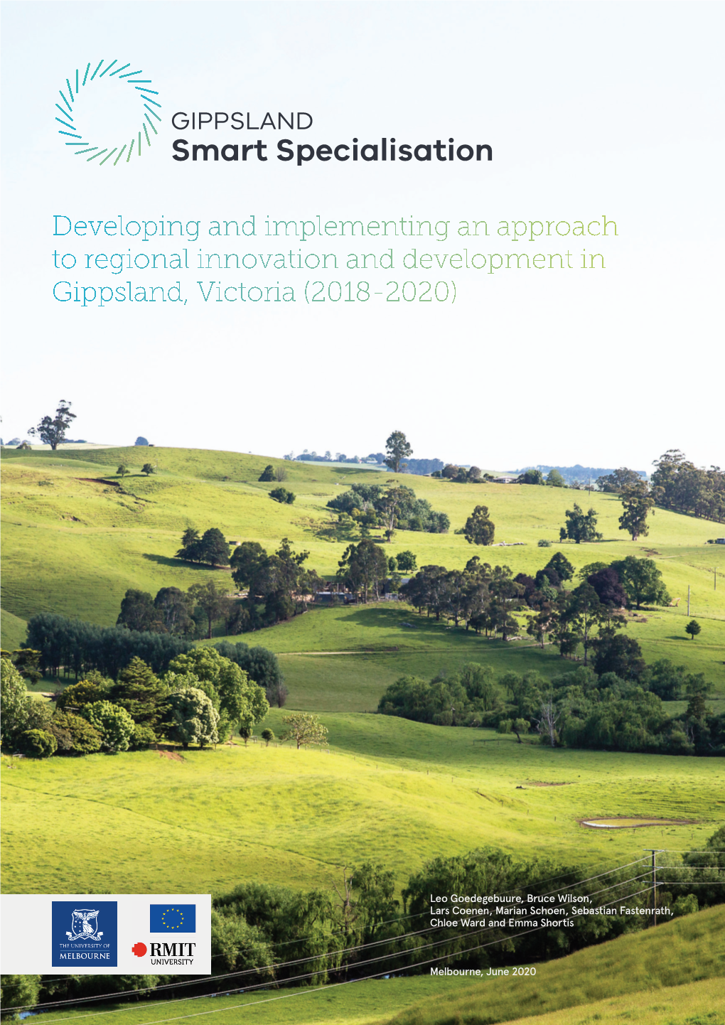 Developing and Implementing an Approach to Regional Innovation and Development in Gippsland, Victoria (2018-2020)