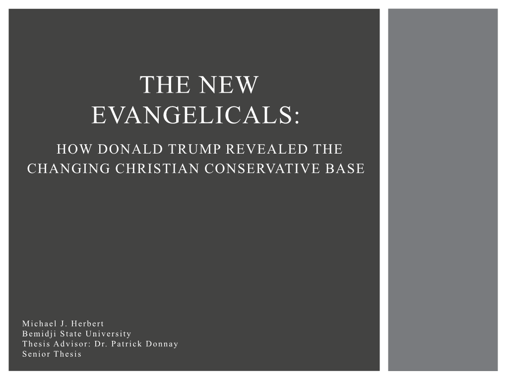 The New Evangelicals: How Donald Trump Revealed the Changing Christian Conservative Base