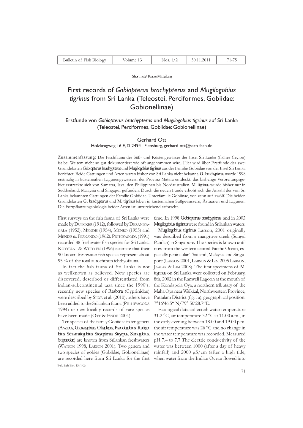 First Records of Gobiopterus Brachypterus and Mugilogobius Tigrinus from Sri Lanka (Teleostei, Perciformes, Gobiidae: Gobionellinae)