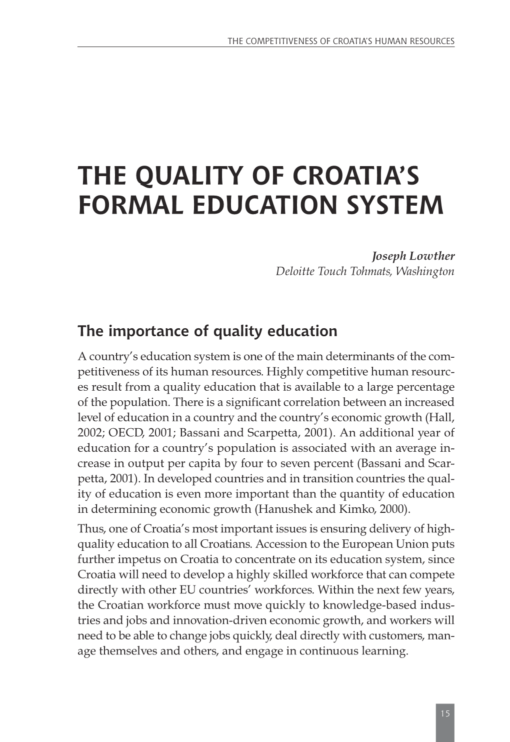 The Quality of Croatia's Formal Education System