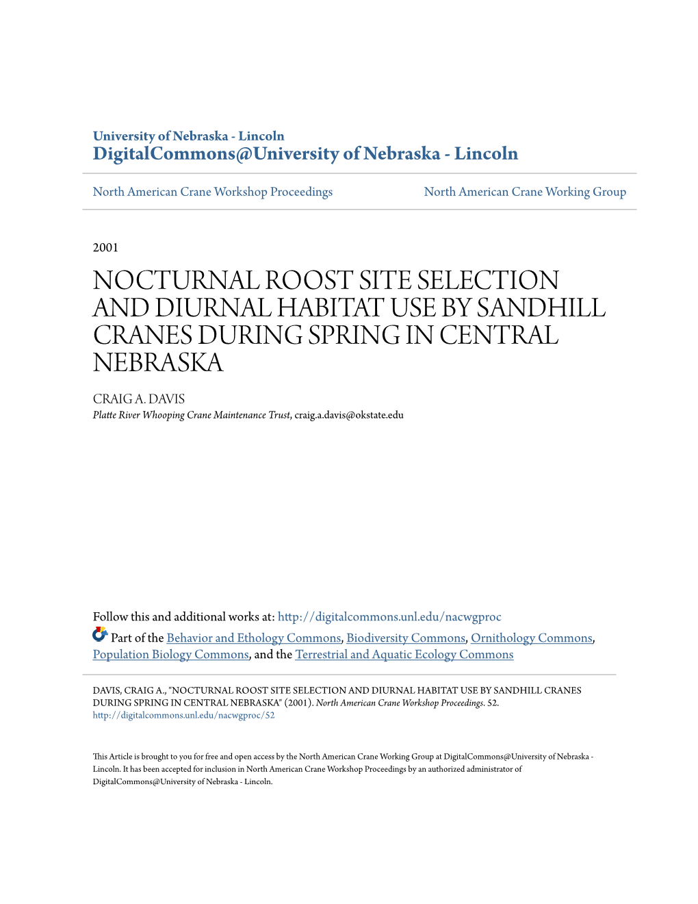 Nocturnal Roost Site Selection and Diurnal Habitat Use by Sandhill Cranes During Spring in Central Nebraska Craig A