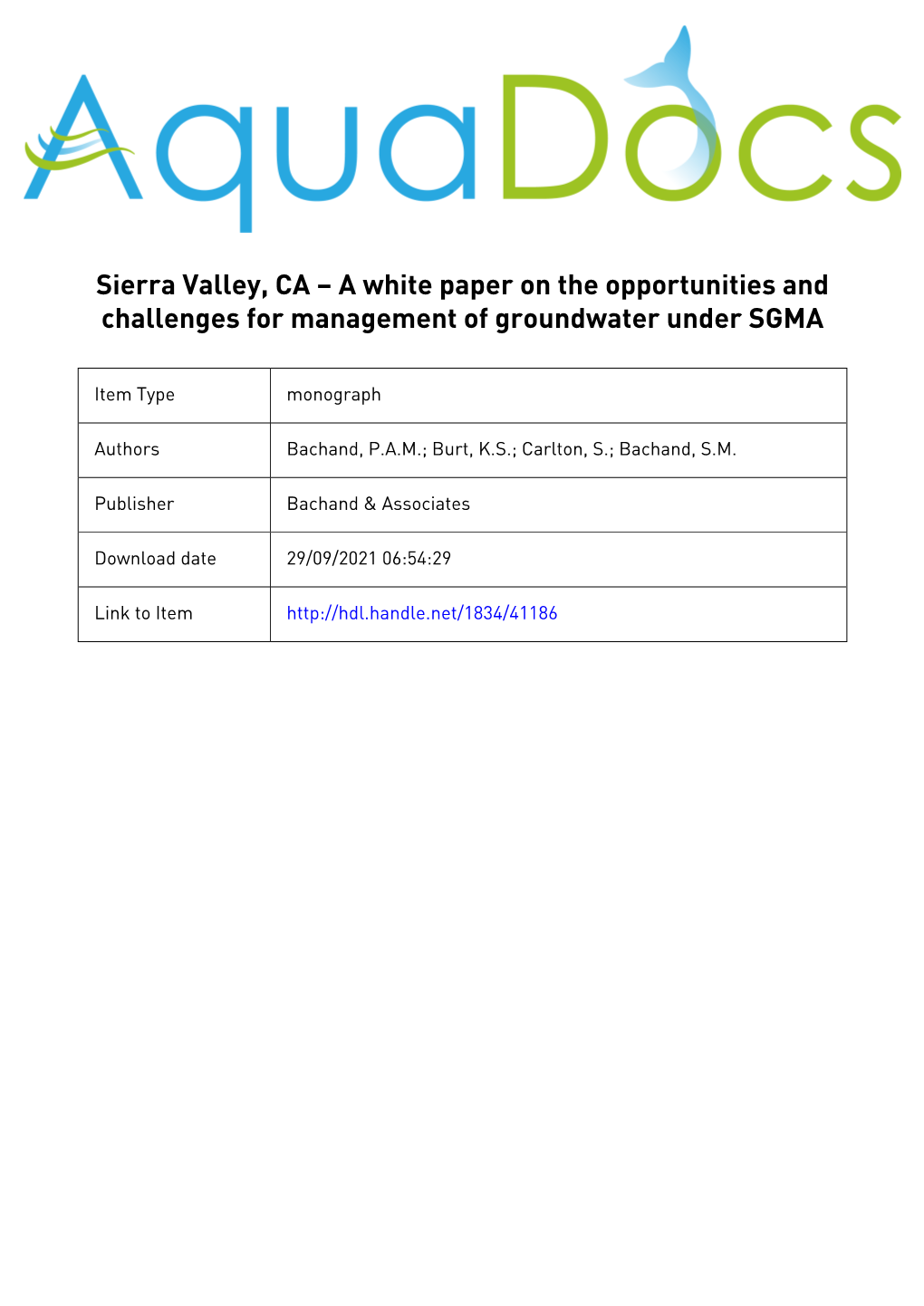 Sierra Valley, CA – a White Paper on the Opportunities and Challenges for Management of Groundwater Under SGMA