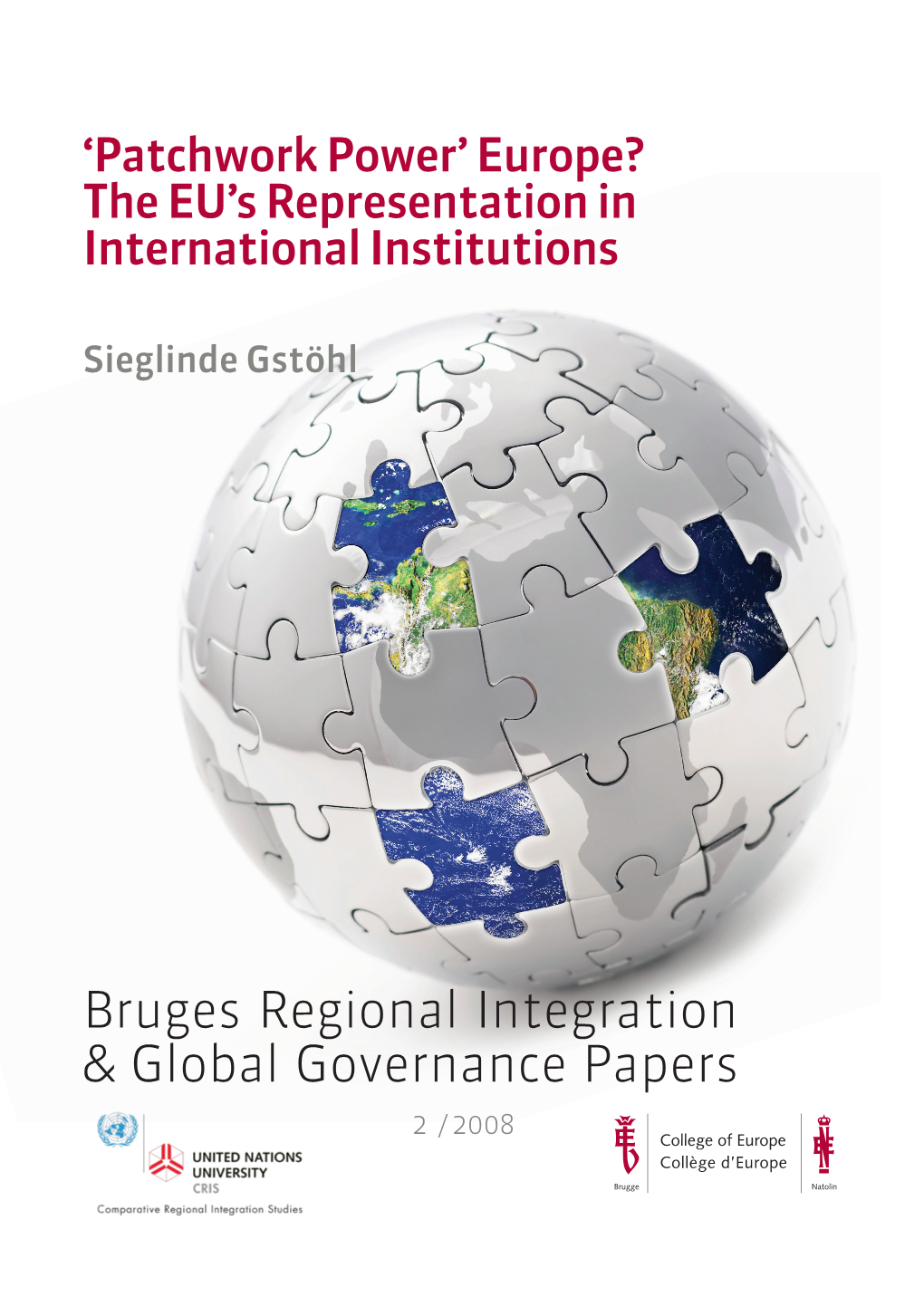 Bruges Regional Integration & Global Governance Papers