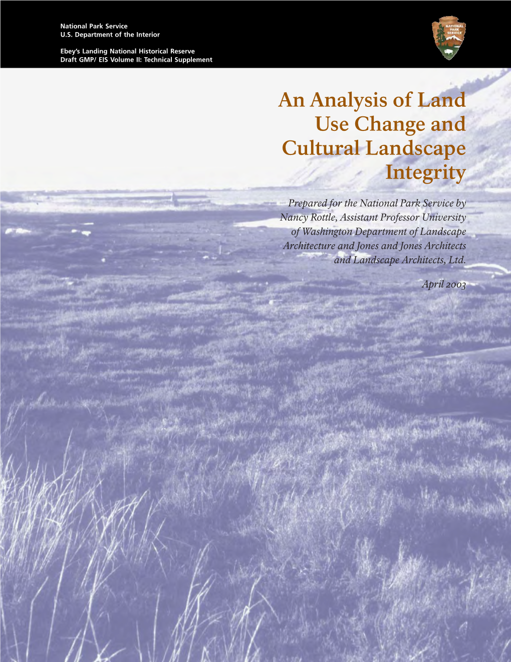 An Analysis of Land Use Change and Cultural Landscape Integrity