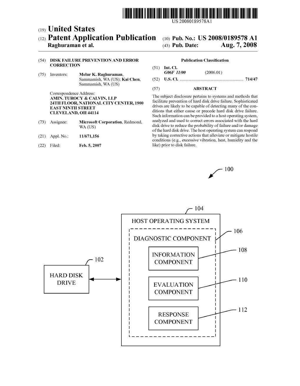 (12) Patent Application Publication (10) Pub. No.: US 2008/0189578 A1 Raghuraman Et Al