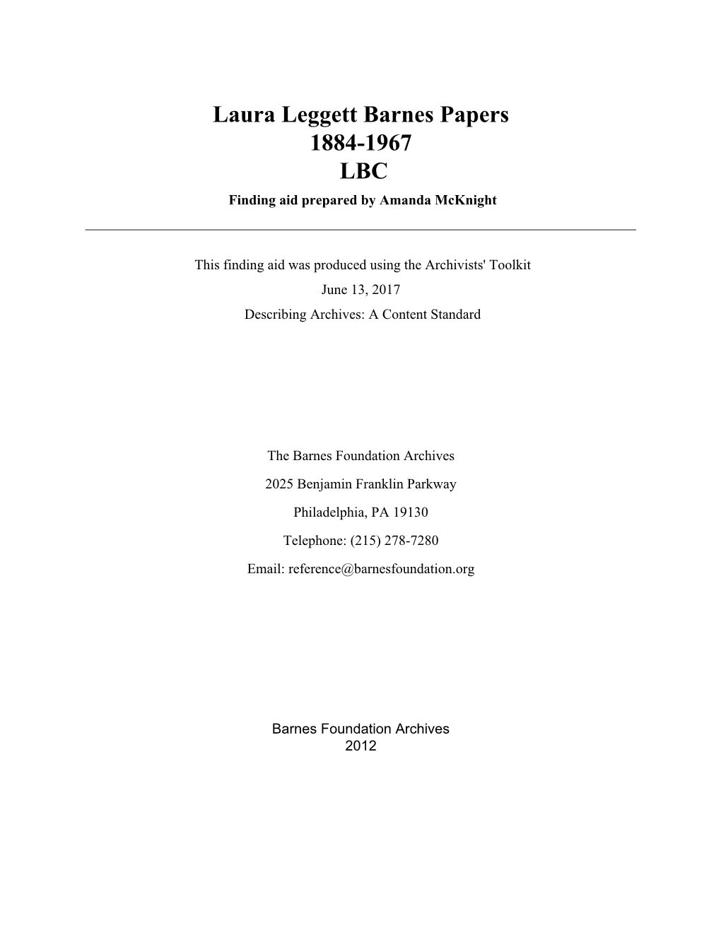 Laura Leggett Barnes Papers 1884-1967 LBC Finding Aid Prepared by Amanda Mcknight