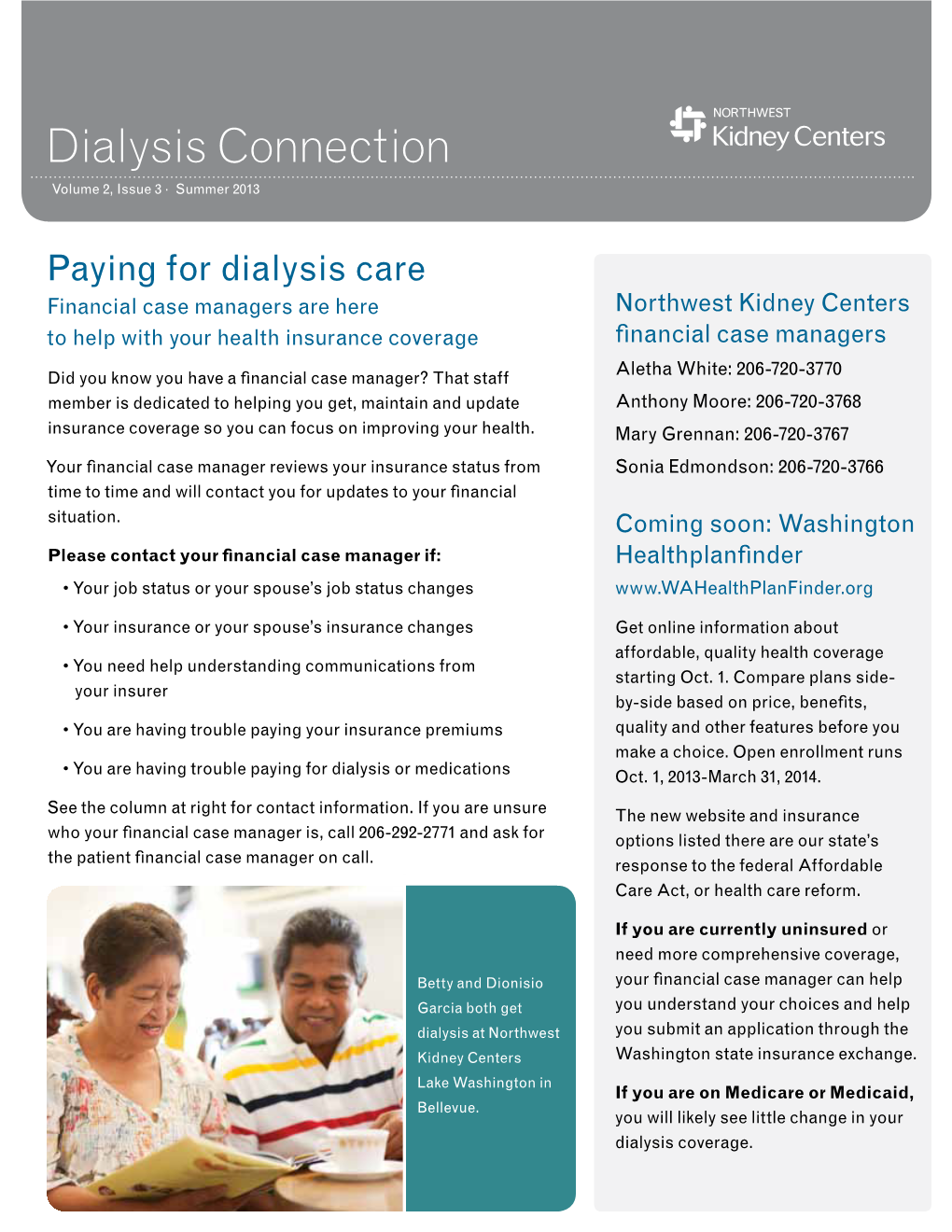 Dialysis Connection Volume 2, Issue 3 · Summer 2013