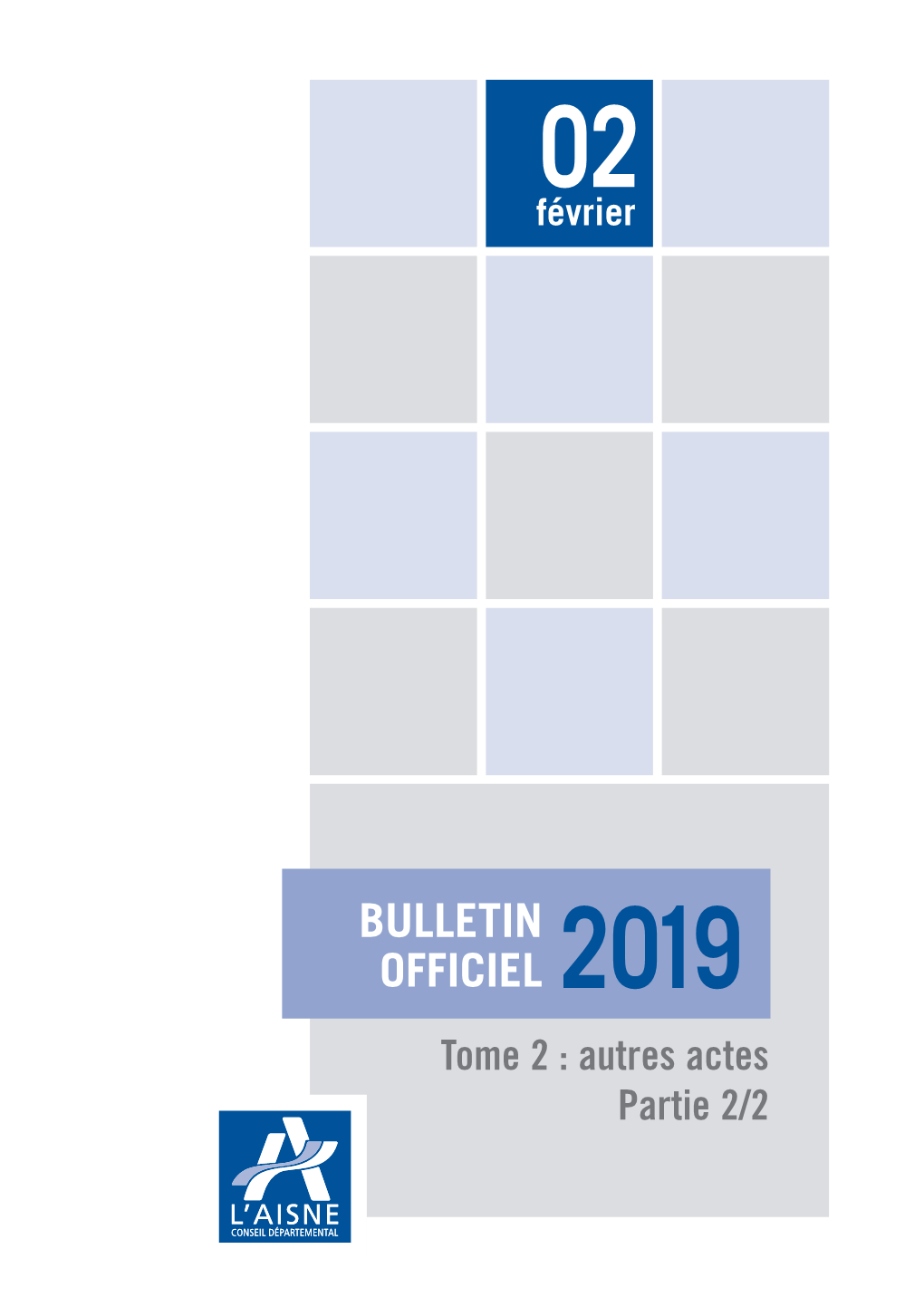 BULLETIN OFFICIEL 2019 Tome 2 : Autres Actes Partie 2/2 N° Date Intitulé