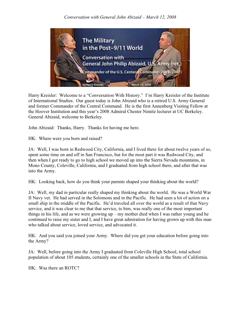 Conversation with General John Abizaid – March 12, 2008