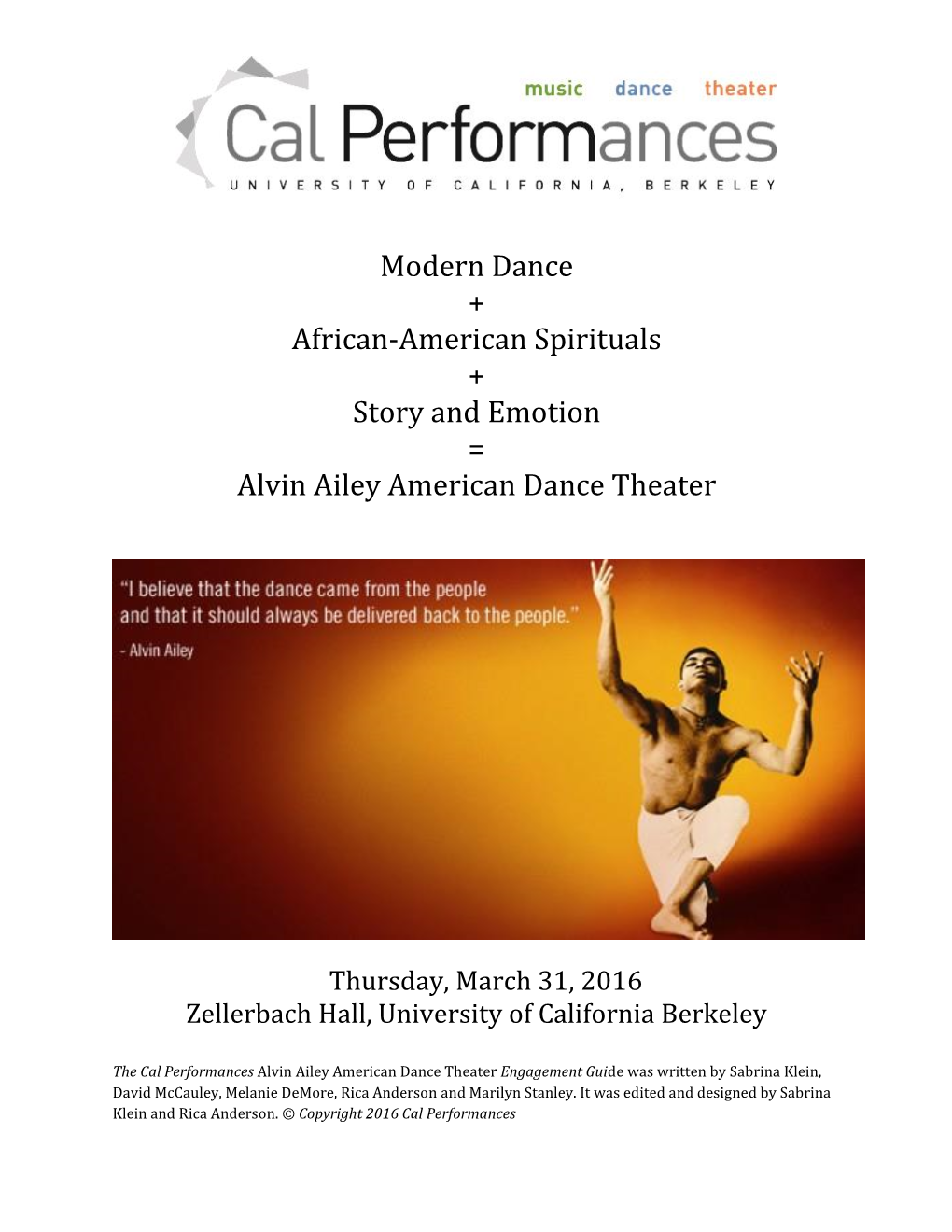 Modern Dance + African-American Spirituals + Story and Emotion = Alvin Ailey American Dance Theater