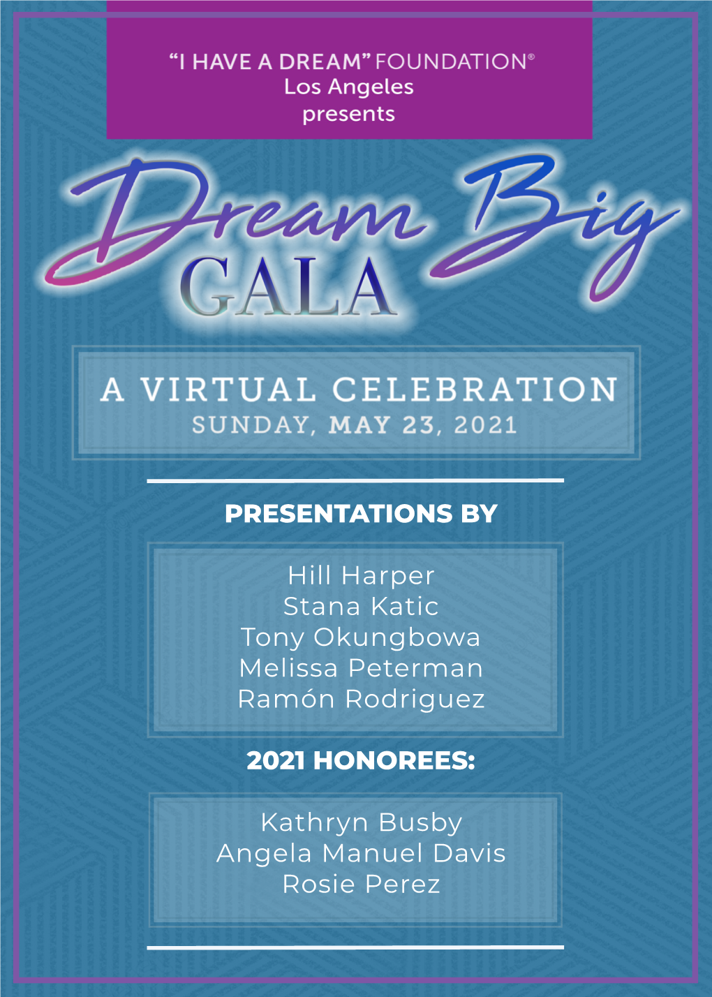 Kathryn Busby Angela Manuel Davis Rosie Perez TEAM BEHIND the DREAM DREAMER GALA EVENT COMMITTEE