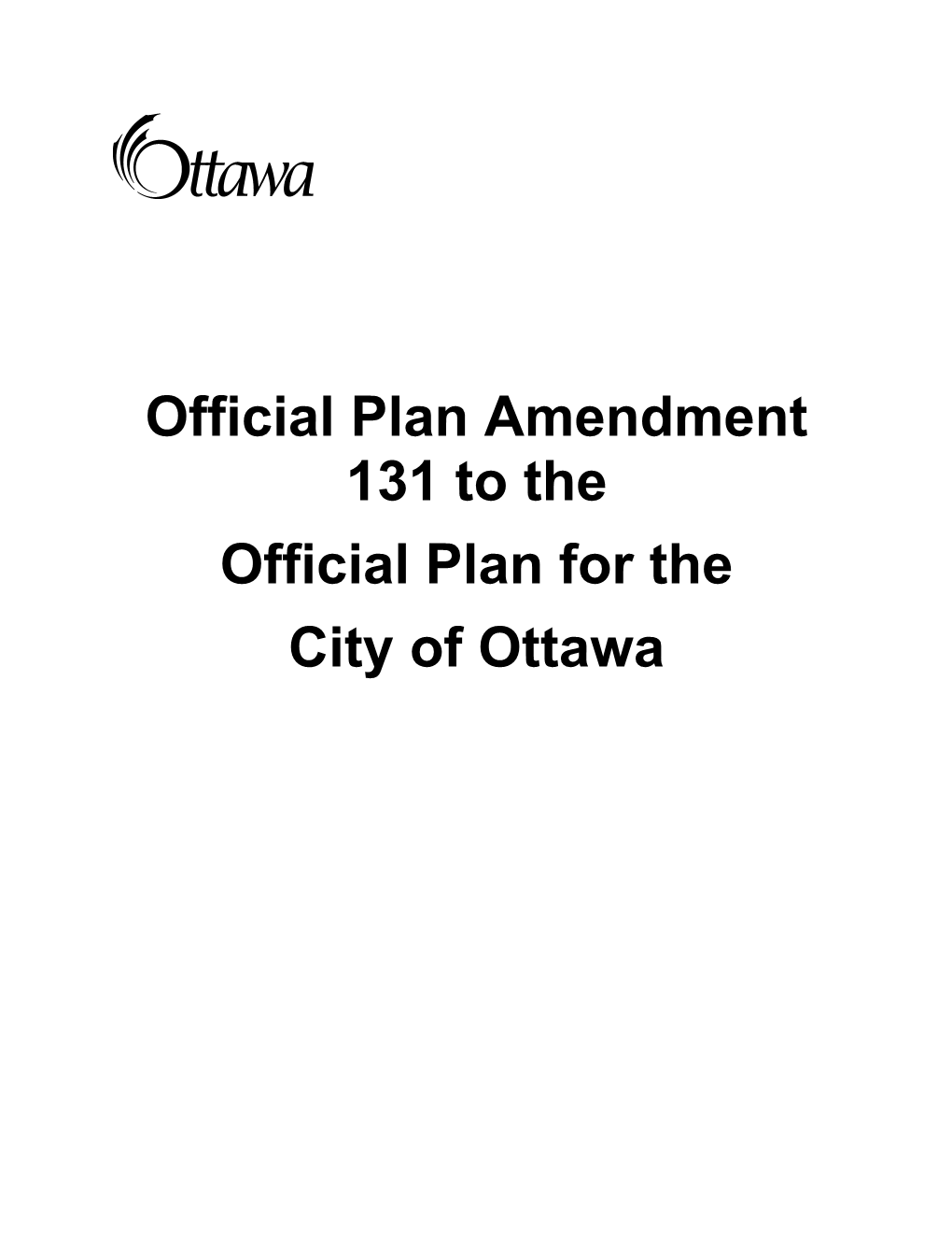 Official Plan Amendment 131 to the Official Plan for the City of Ottawa