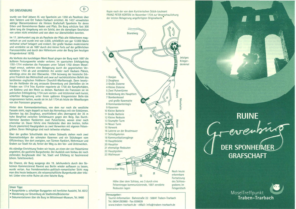 DIE GREVENBURG Kopie Nach Der Von Dem Kurtrierischen Stück-Leutnant FRANZ PETER KORTEN Im November 1734 Zur Vera~Schaulichung Wurde Von Graf Johann 111
