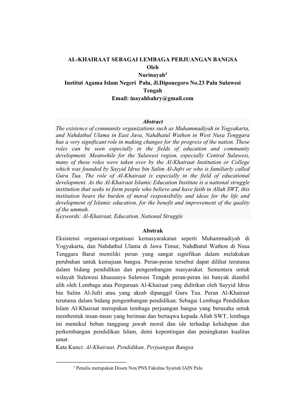 AL-KHAIRAAT SEBAGAI LEMBAGA PERJUANGAN BANGSA Oleh Nurinayah1 Institut Agama Islam Negeri Palu, Jl.Diponegoro No.23 Palu Sulawesi Tengah Email: Inayahbahry@Gmail.Com