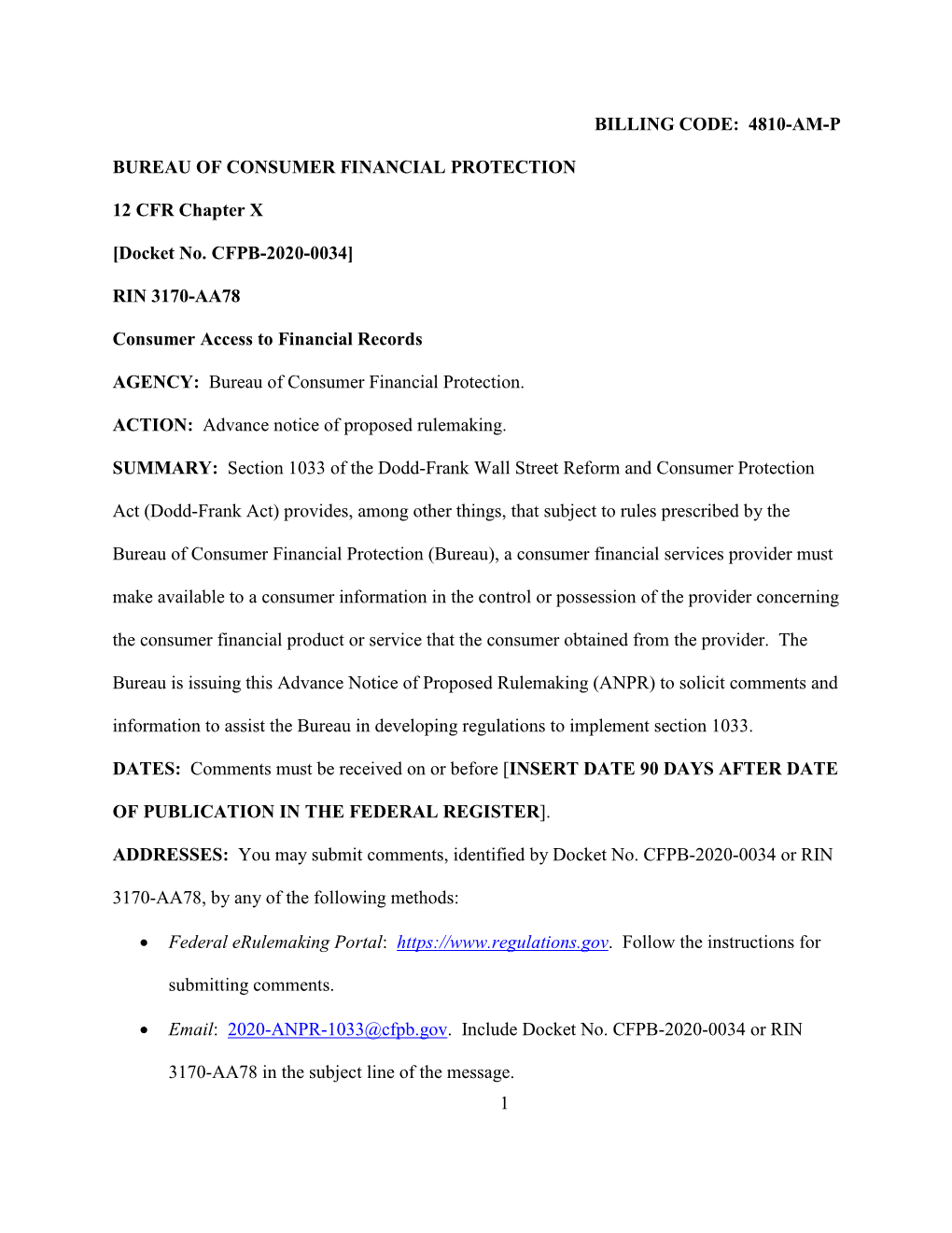 Advance Notice of Proposed Rulemaking (ANPR) to Solicit Comments and Information to Assist the Bureau in Developing Regulations to Implement Section 1033