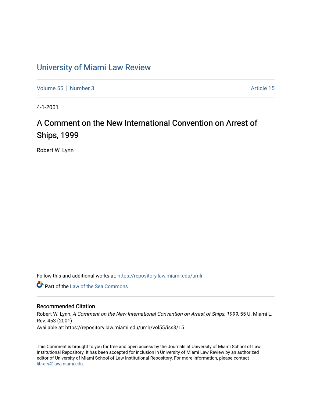 A Comment on the New International Convention on Arrest of Ships, 1999