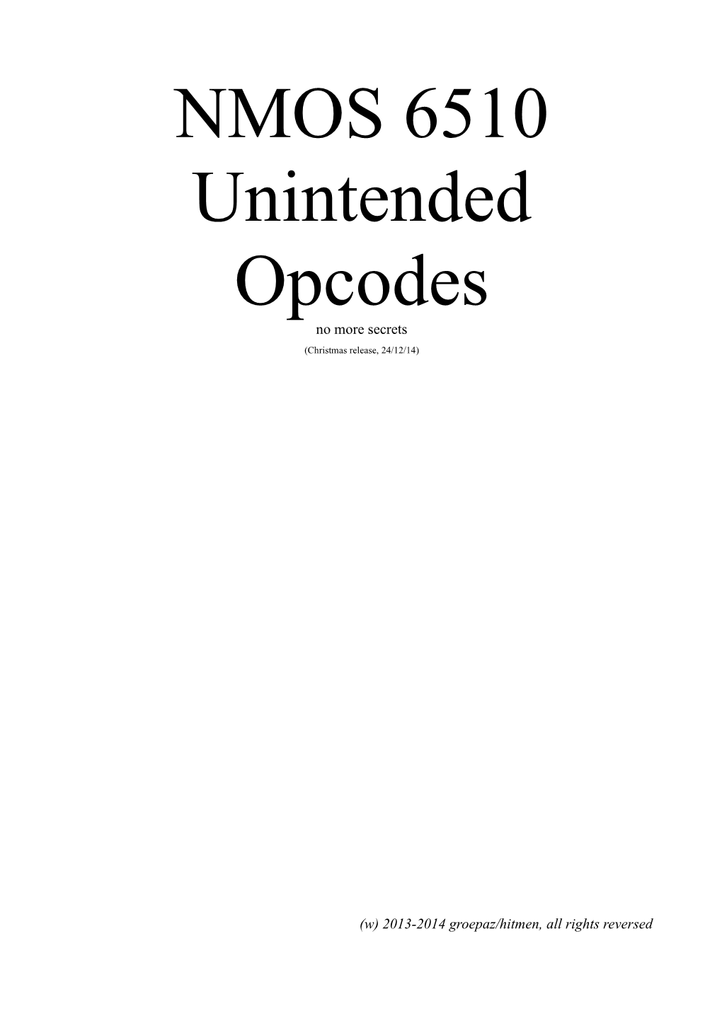 NMOS 6510 Unintended Opcodes No More Secrets (Christmas Release, 24/12/14)