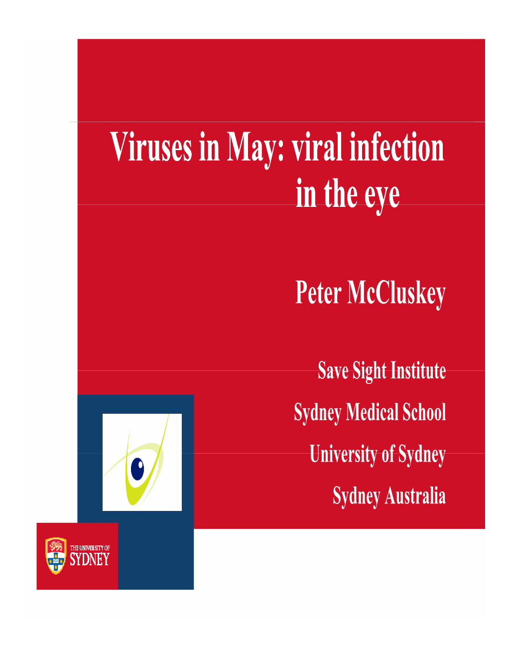 Viral Infection in the Eye the Eye in The