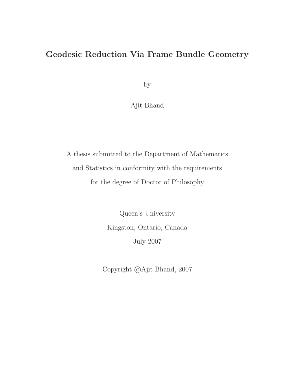 Geodesic Reduction Via Frame Bundle Geometry