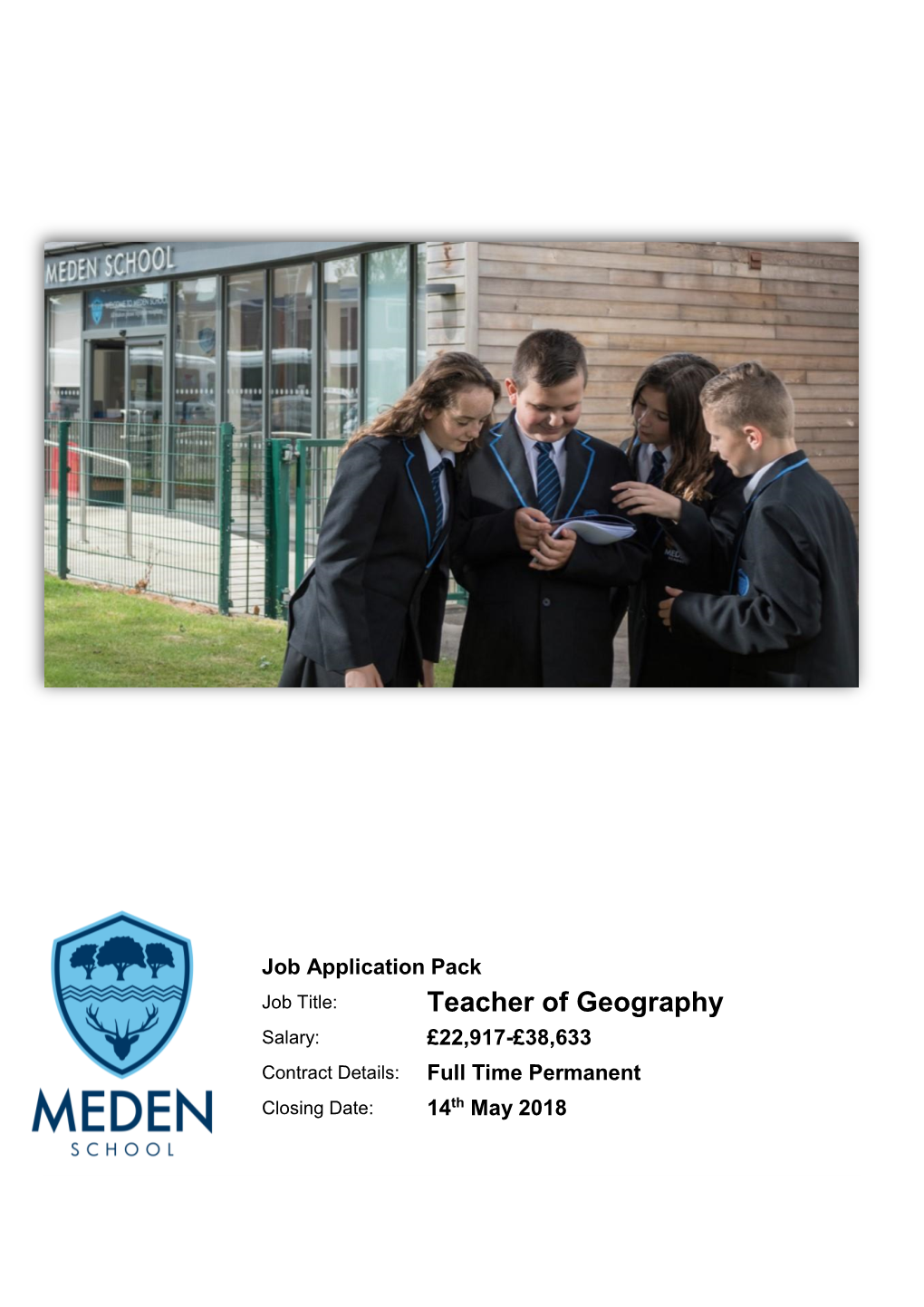 Teacher of Geography Salary: £22,917-£38,633 Contract Details: Full Time Permanent Closing Date: 14Th May 2018