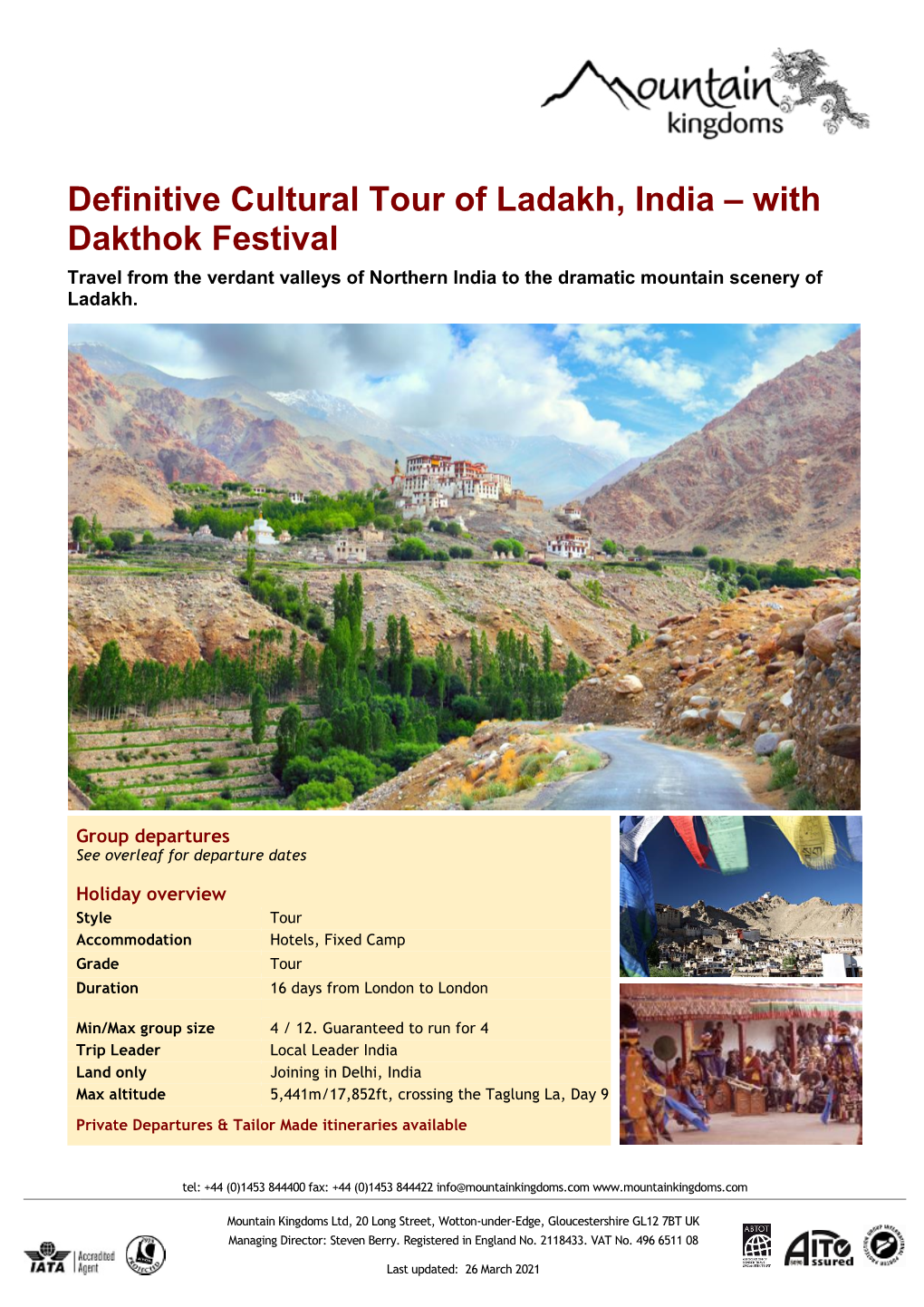 Definitive Cultural Tour of Ladakh, India – with Dakthok Festival Travel from the Verdant Valleys of Northern India to the Dramatic Mountain Scenery of Ladakh