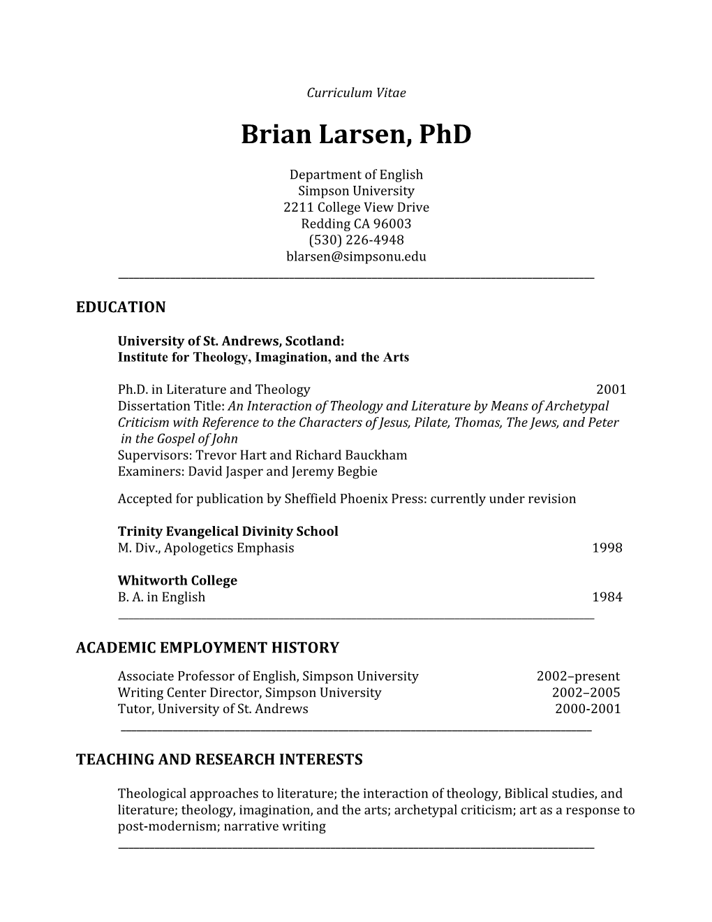 Brian Larsen, Phd