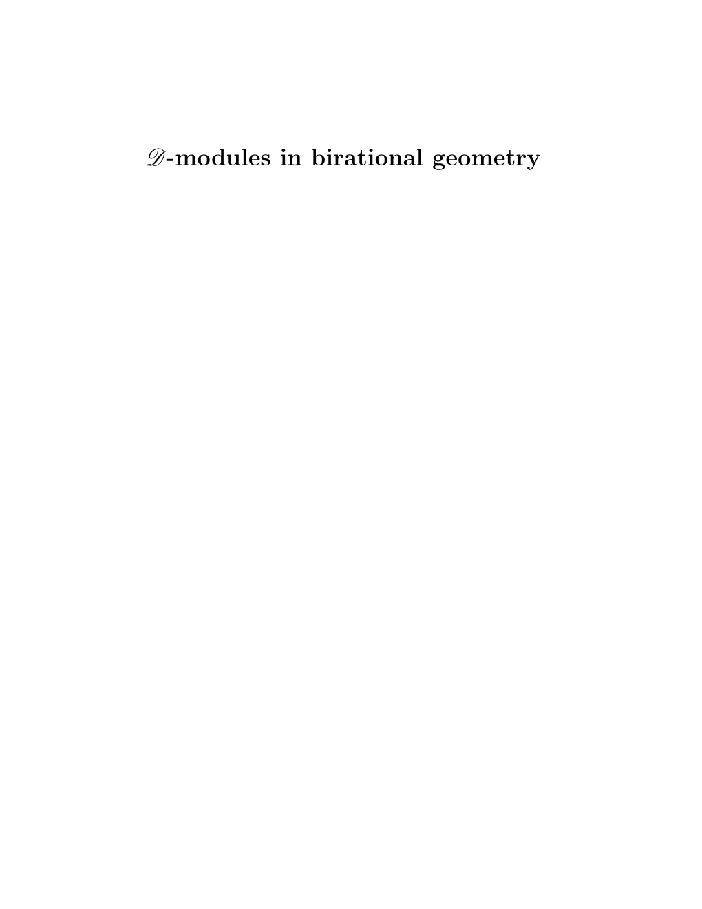 D-Modules in Birational Geometry