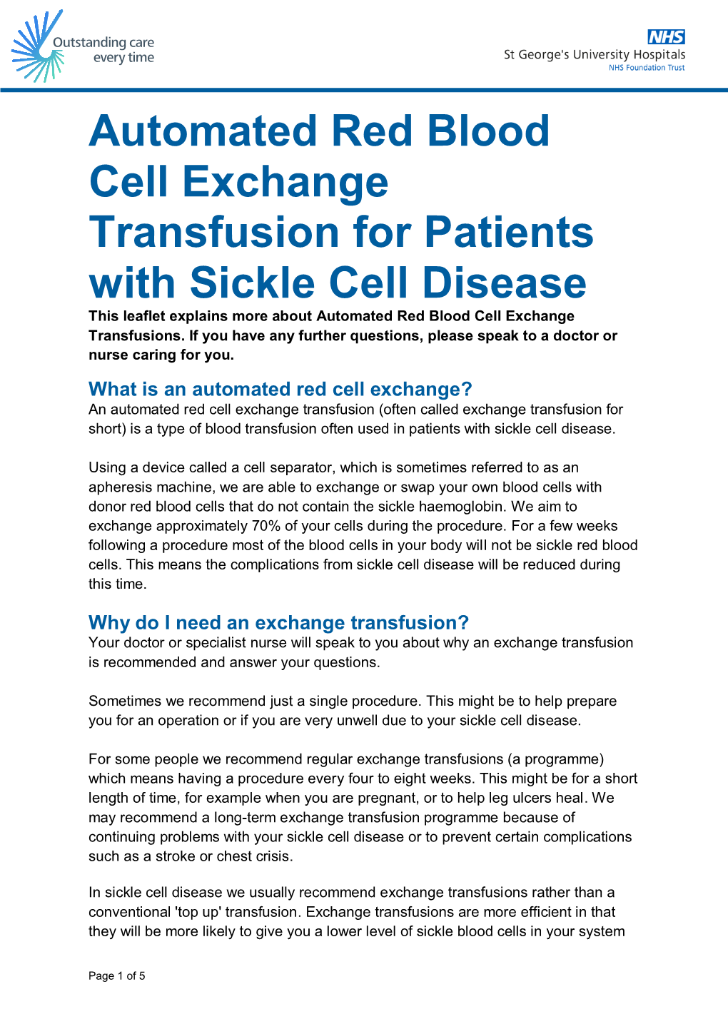 Automated Red Blood Cell Exchange Transfusion for Patients with Sickle Cell Disease This Leaflet Explains More About Automated Red Blood Cell Exchange Transfusions