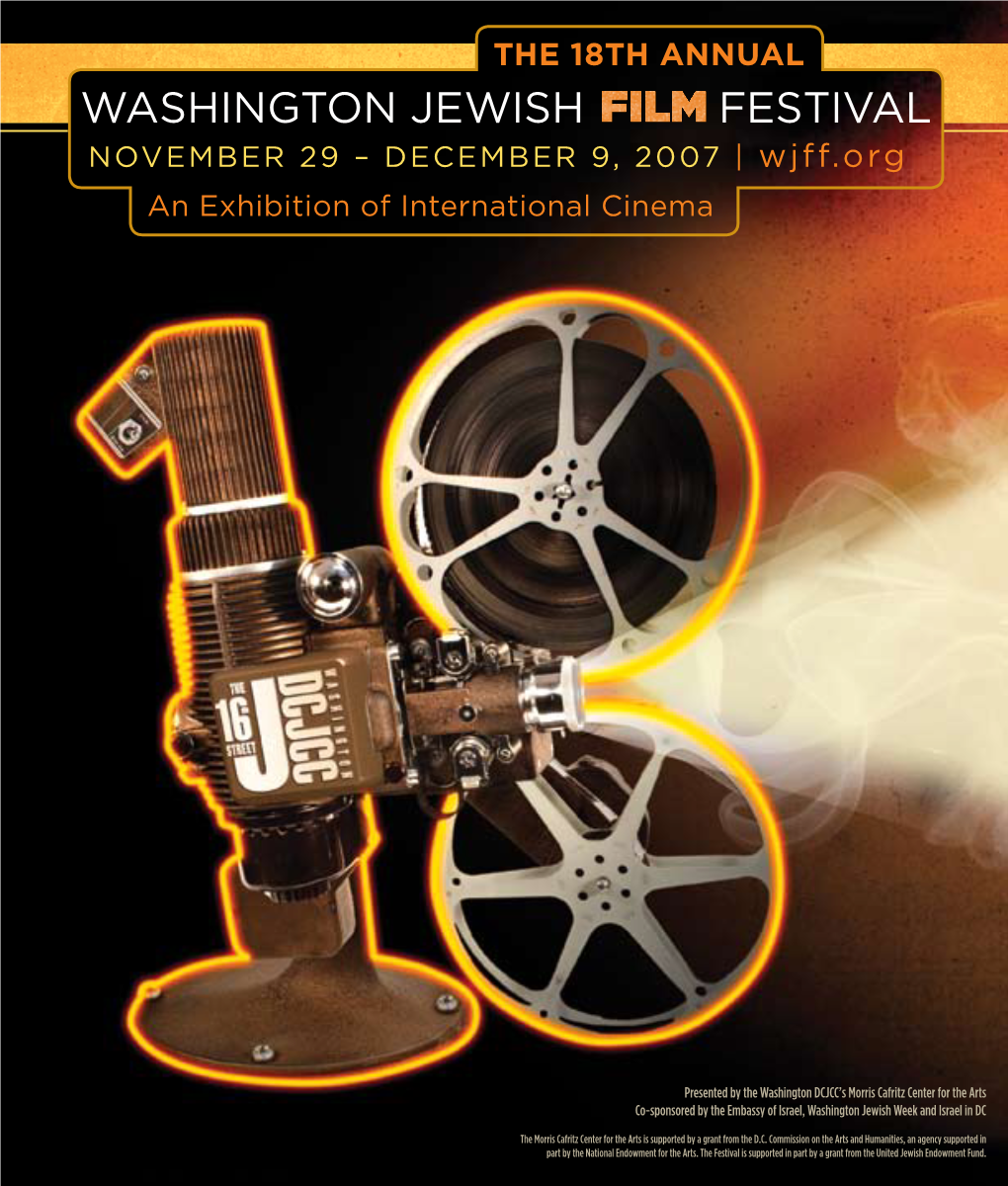 Washington Jewish Festival November 29 – December 9, 2007 | Wjff.Org an Exhibition of International Cinema