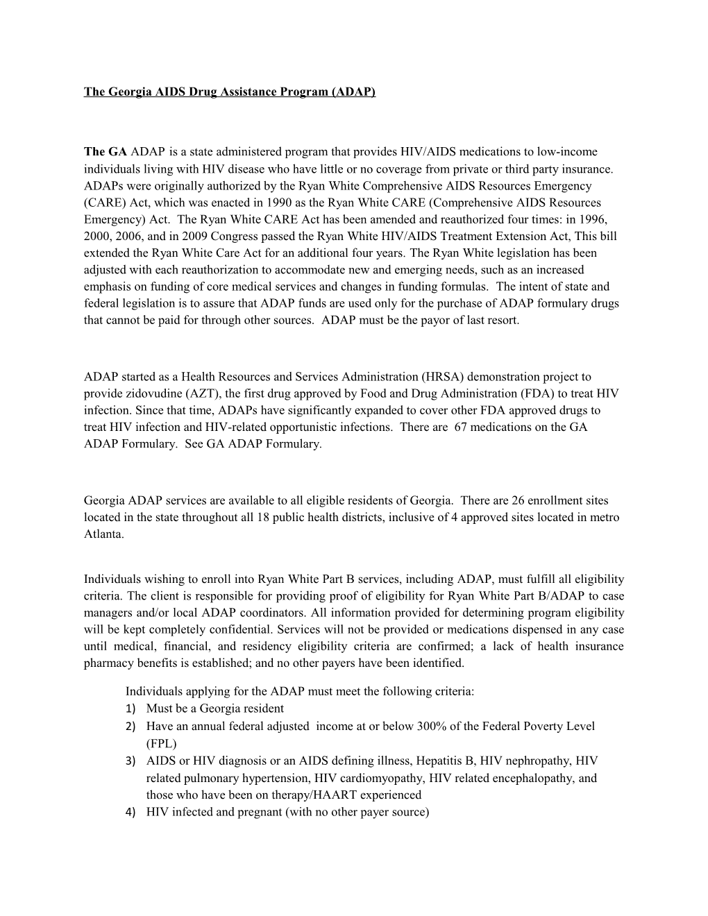 The Georgia AIDS Drug Assistance Program (ADAP)