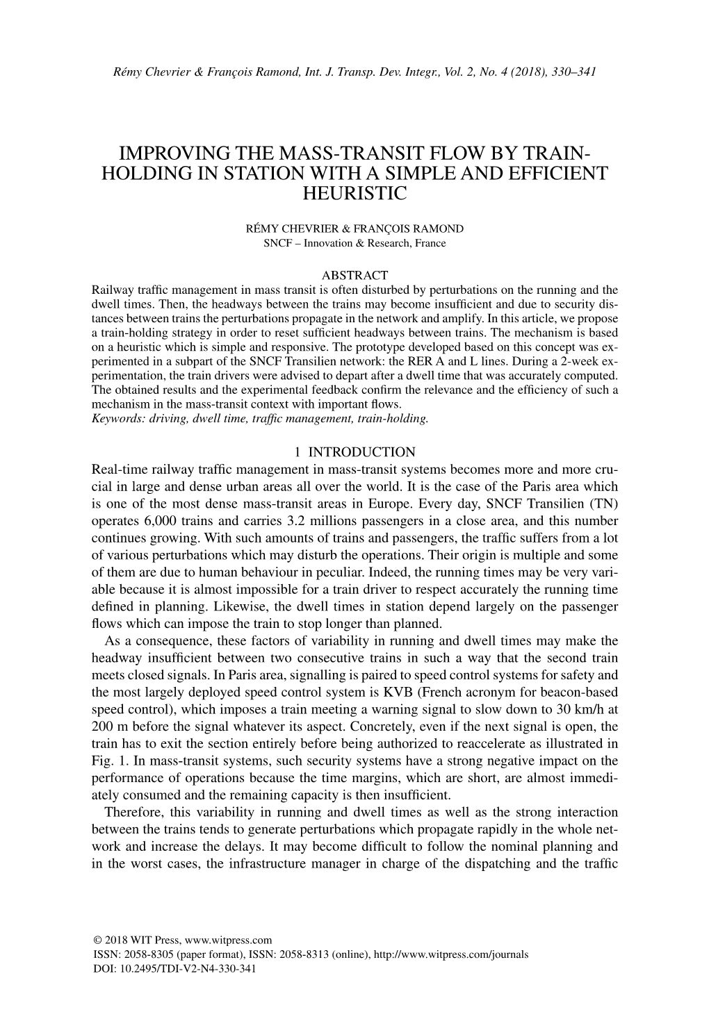 Improving the Mass-Transit Flow by Train- Holding in Station with a Simple and Efficient Heuristic