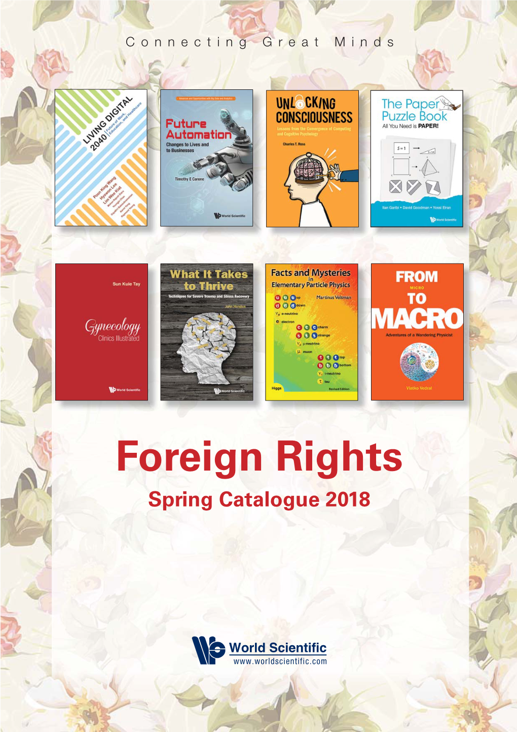 Spring Catalogue 2018 Contents Foreign Rights Spring Catalogue 2018 TITLE PAGE Asian Studies China’S Change: the Greatest Show on Earth 1