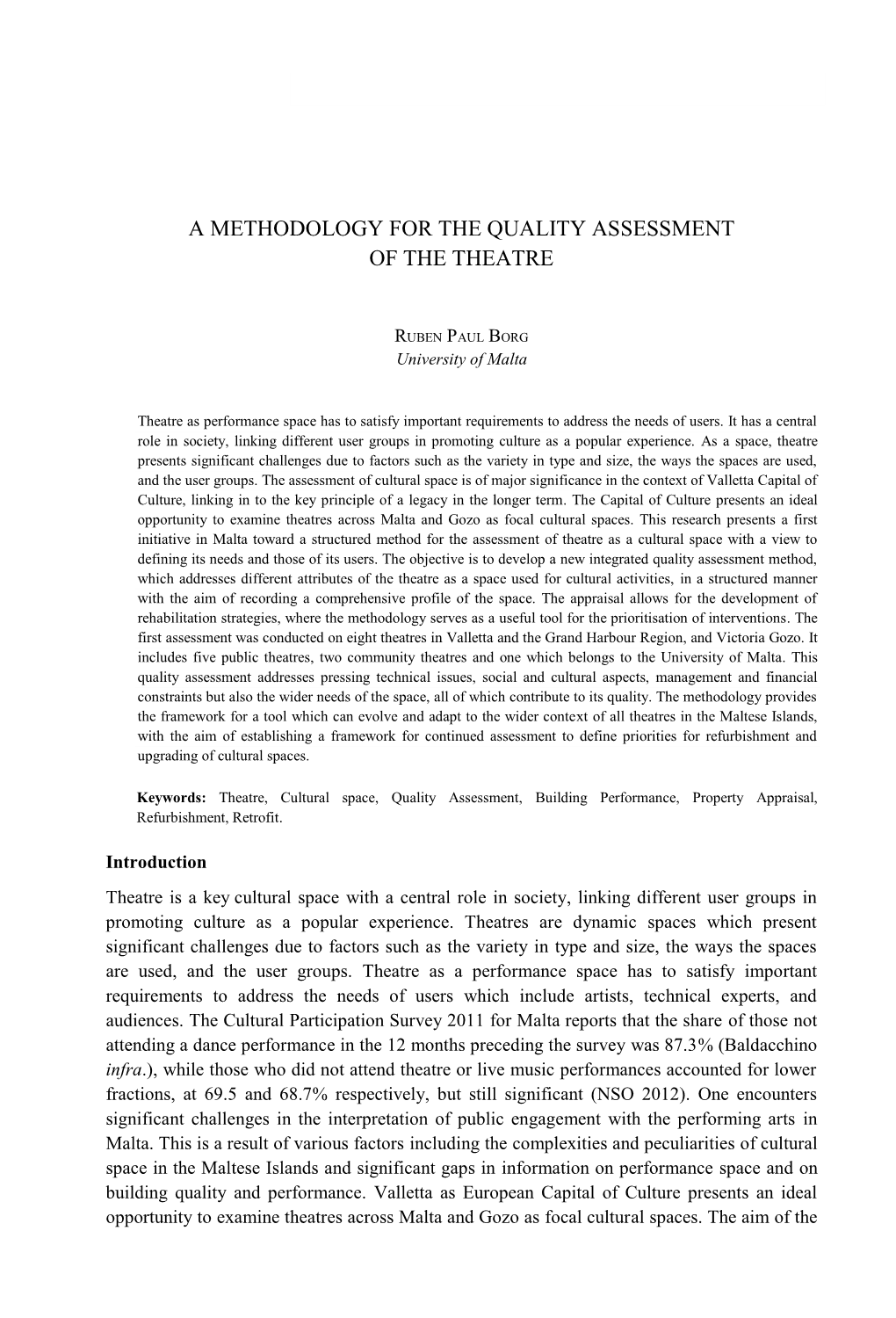 A Methodology for the Quality Assessment of the Theatre 77