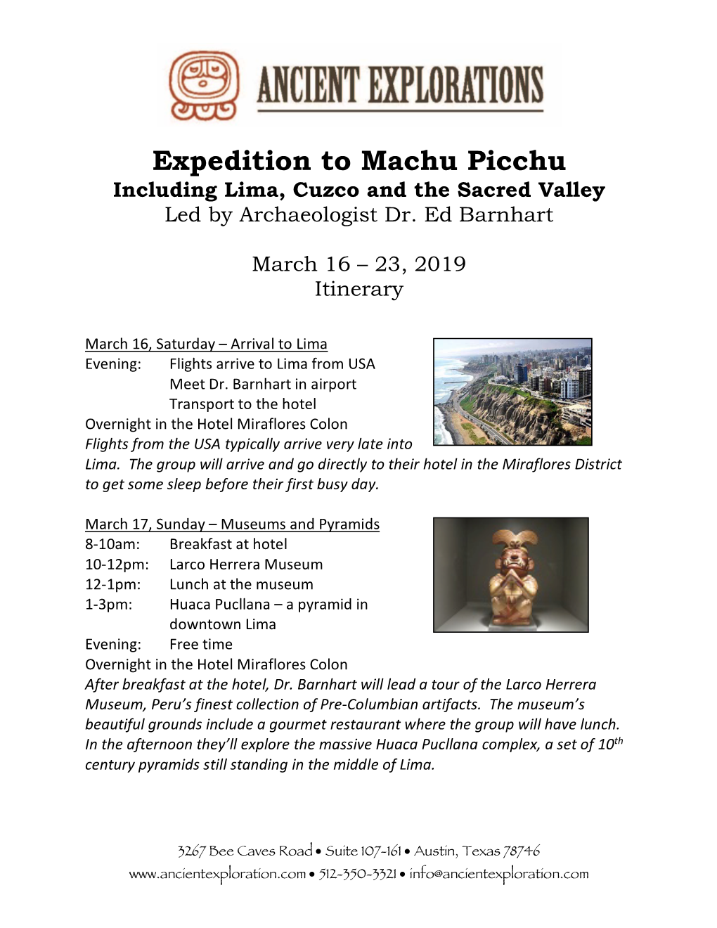 Expedition to Machu Picchu Including Lima, Cuzco and the Sacred Valley Led by Archaeologist Dr