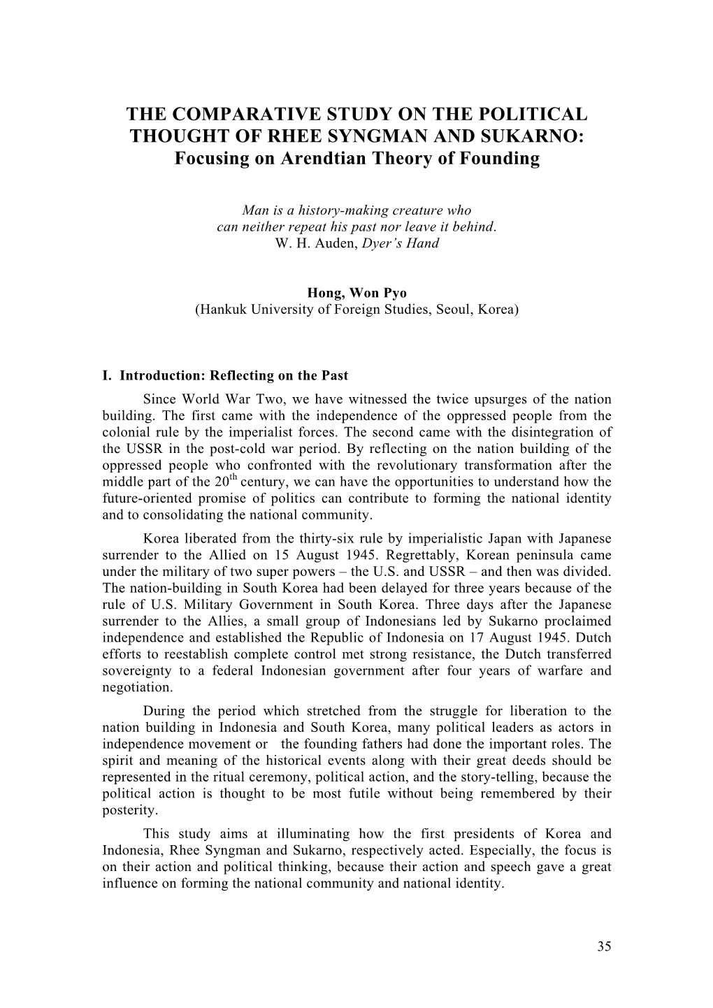 THE COMPARATIVE STUDY on the POLITICAL THOUGHT of RHEE SYNGMAN and SUKARNO: Focusing on Arendtian Theory of Founding