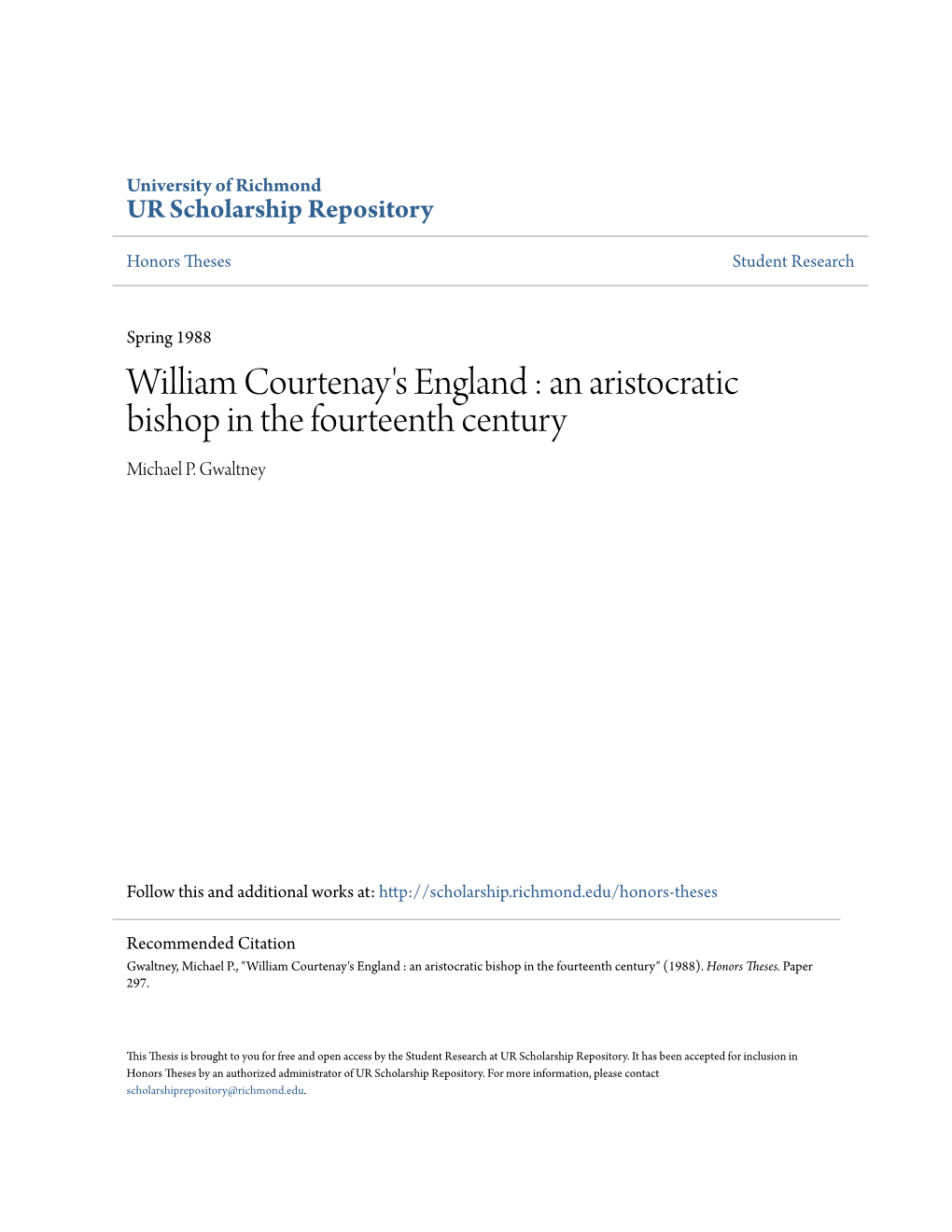 William Courtenay's England : an Aristocratic Bishop in the Fourteenth Century Michael P