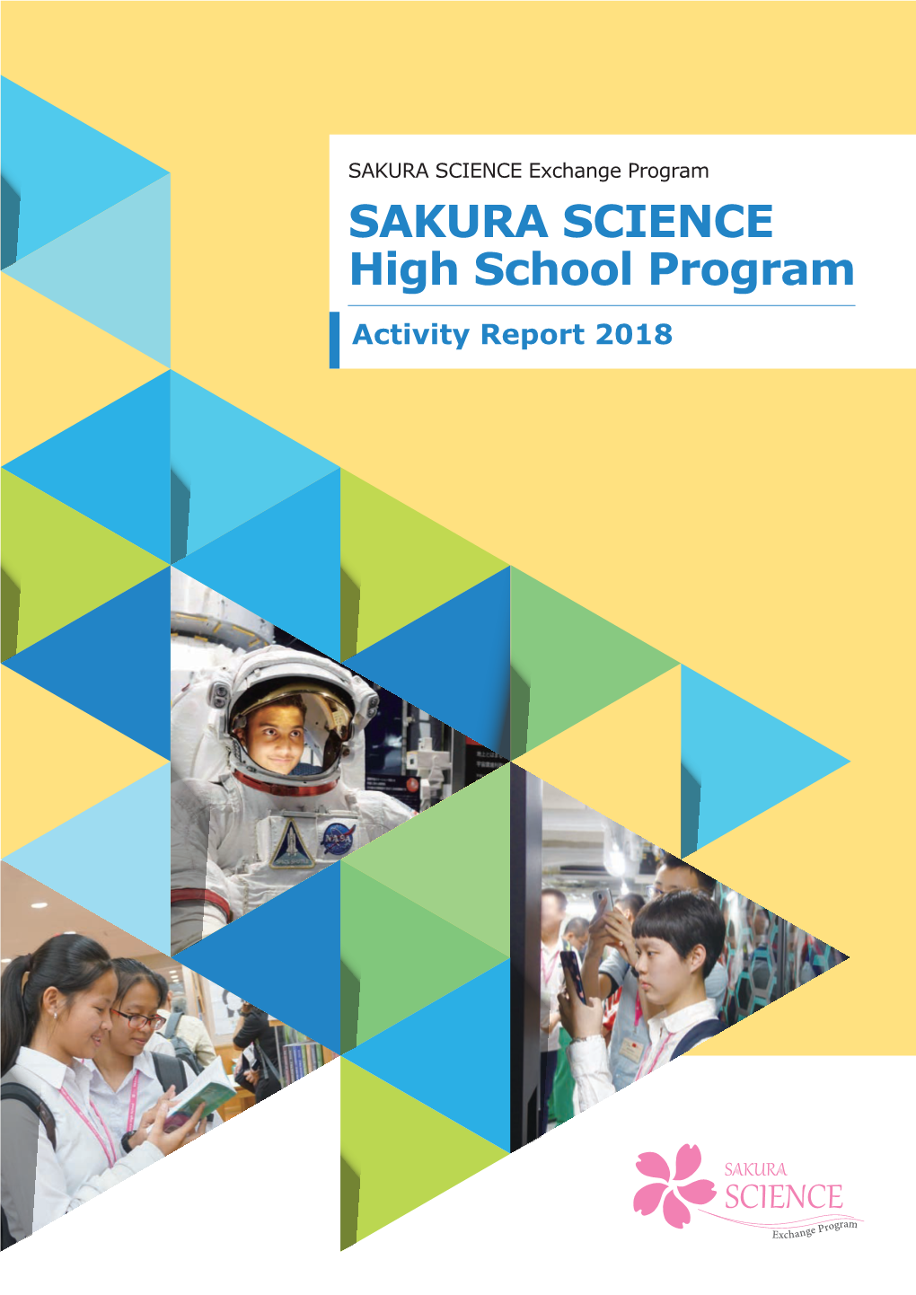SAKURA SCIENCE High School Program Activity Report 2018