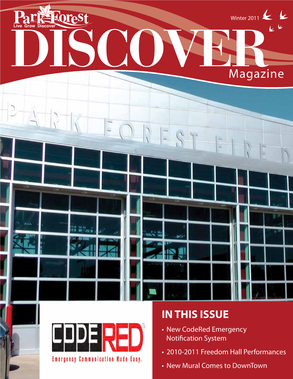 IN THIS ISSUE • New Codered Emergency Noti Cation System • 2010-2011 Freedom Hall Performances • New Mural Comes to Downtown MAYOR’S MESSAGE