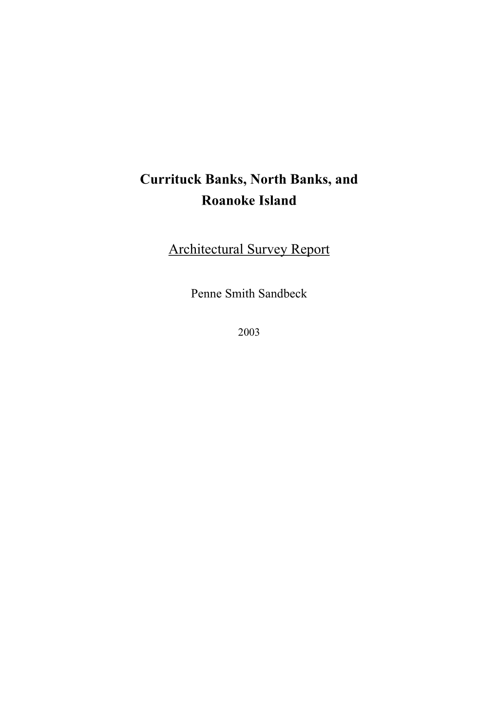 Currituck Banks, North Banks & Roanoke Island Architectural Survey Report