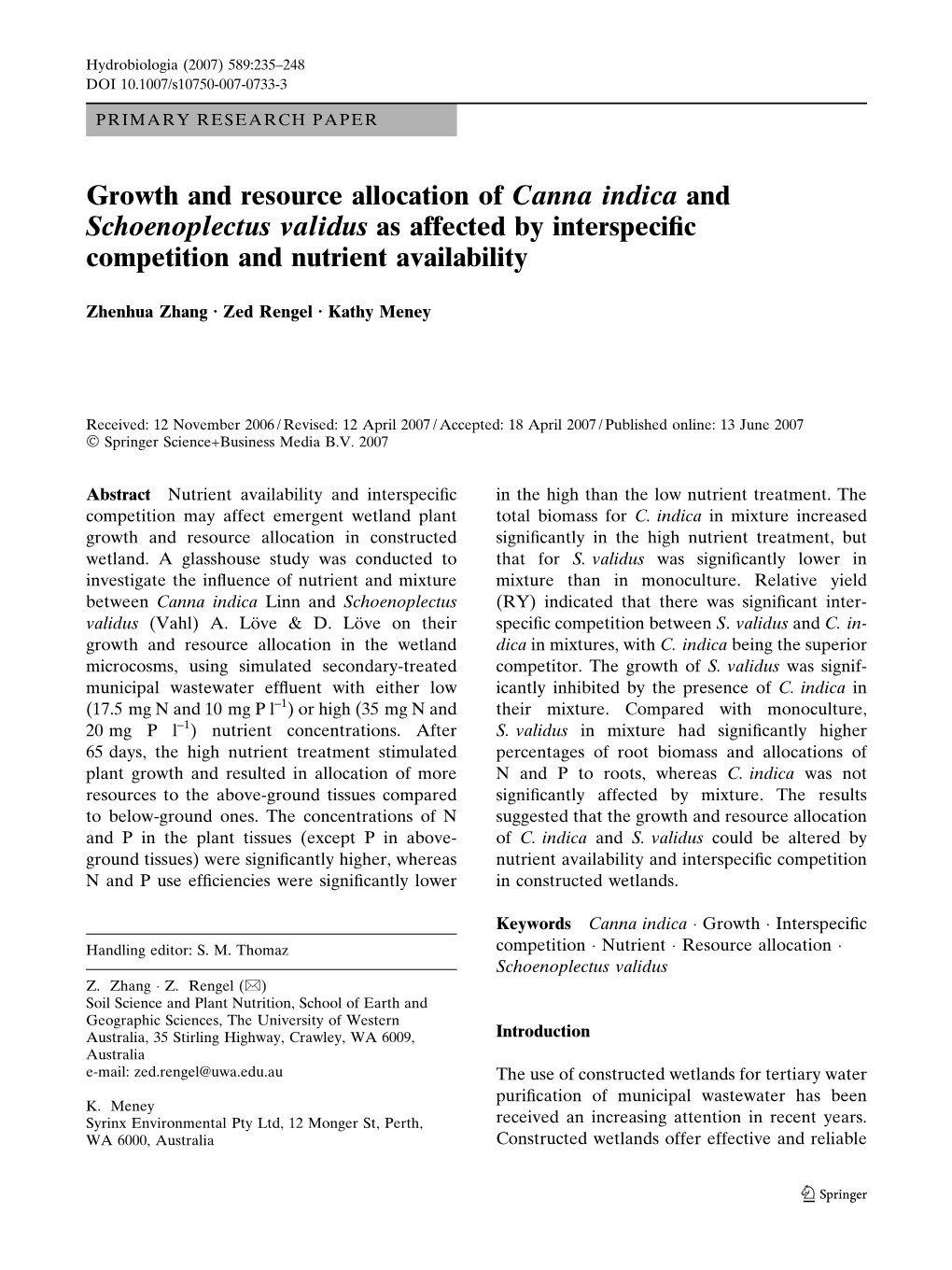 Growth and Resource Allocation of Canna Indica and Schoenoplectus Validus As Affected by Interspeciﬁc Competition and Nutrient Availability