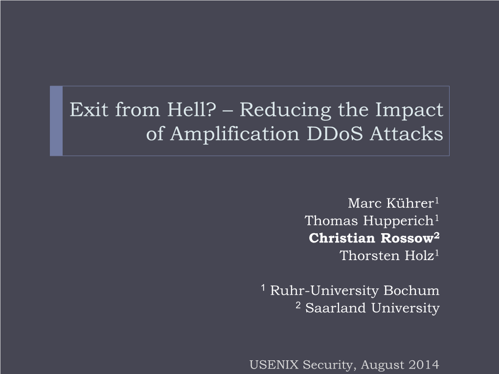 Exit from Hell? – Reducing the Impact of Amplification Ddos Attacks